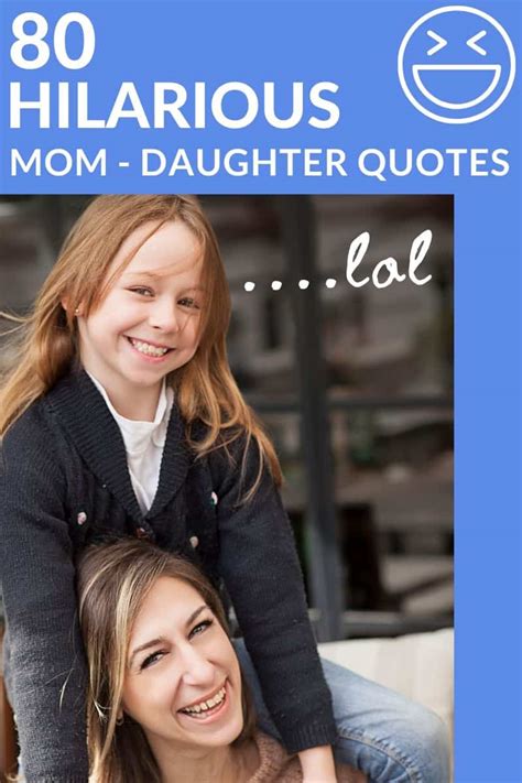 Funny mother daughter quotes - Hope your Mother’s Day is also wonderful! You were the sweetest child, and to absolutely no one’s surprise, you’ve turned into the sweetest mommy. Happy Mother’s Day, sweetheart. Keep doing what you’re doing. I’m so lucky to have you for a daughter, and your kids are so lucky to have you for a mom.